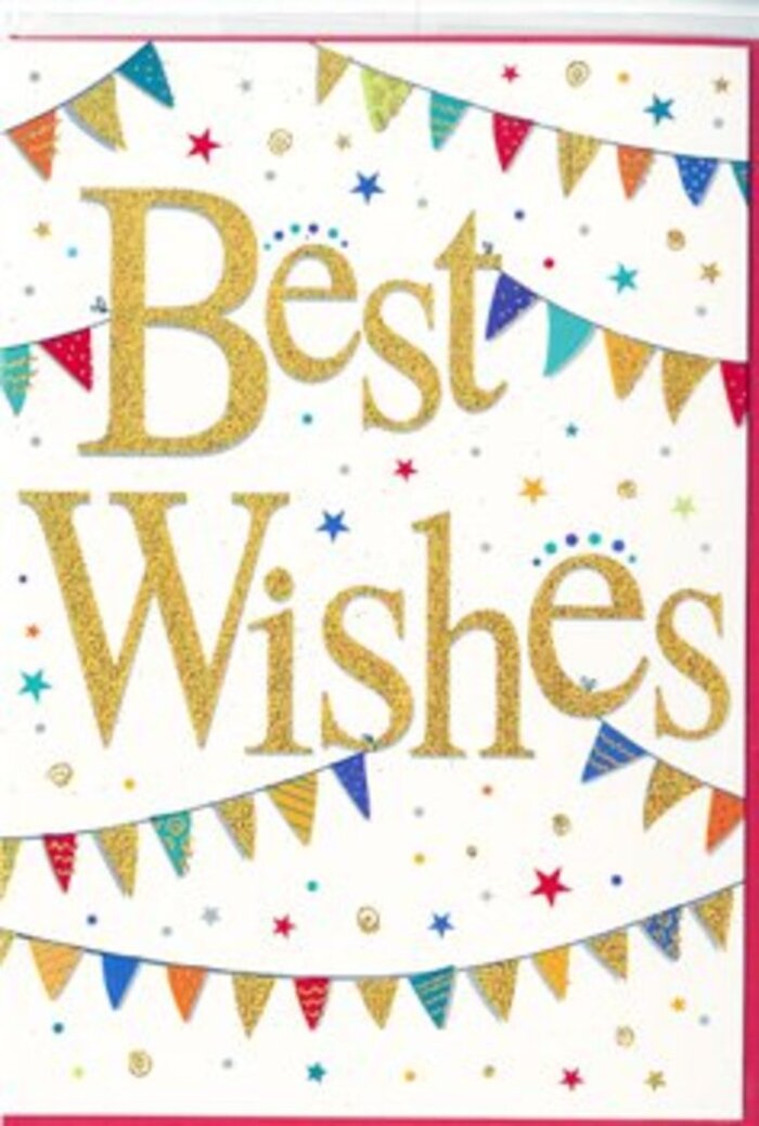 A joyful Best Wishes card is displayed in close view, its design echoing the easy, upbeat atmosphere of Bankside on a market day. Set on a bright white background, the words Best Wishes sweep across the centre in flowing, hand-lettered script, finished in lavish gold foil that gleams as the light hits it, rather like sun glancing off the glass of the riverside buildings. The gold letters appear slightly embossed, giving a hint of texture and dimension that suggests both quality and care. Above and below this central message, strings of bunting curve gracefully, forming soft semi-circles that frame the lettering as if turning it into the focal banner of a street festival. Each tiny triangular flag is a miniature artwork: saturated blues, ruby reds, fresh spring greens, and glowing yellows, detailed with stripes, speckles, and tiny star motifs. The colours feel bright but balanced, reminiscent of the varied stalls and umbrellas around Borough Market or a local Bankside fair. Scattered across the remaining white space are small starbursts and round confetti dots, hovering like celebratory sparks frozen mid-air, giving the design a sense of movement and spontaneity. Together, these elements create a card that feels optimistic and inclusive, ideal for sending congratulations on a new home near the river, offering warm wishes before a big presentation, or marking any milestone that deserves a cheerful nod. The composition remains clean and uncluttered, relying on thoughtful details, rich colour, and that glowing gold script to carry the emotion of genuine, heartfelt good wishes.