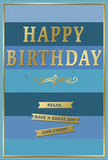 The image shows a beautifully composed birthday card whose blue and gold design balances celebration with a sense of peaceful rest, like a quiet birthday morning in Bankside before the city fully wakes. The card's surface is divided into wide, horizontal bands of blue, each stripe shifting in tone from deep, inky navy at the base to softer teal and sky hues nearer the top, creating a gentle gradient that feels almost like layers of distant horizon over the river. Centered against this soothing backdrop, the words HAPPY BIRTHDAY appear in bold, embossed gold letters, evenly spaced and clearly legible, their metallic sheen catching the light with a warm, understated glow. Just underneath the main text, a single ornate golden flourish stretches gracefully, its looping lines suggesting careful, traditional craftsmanship by someone who values detail as much as feeling. Beneath this flourish, three slim, gold banners are stacked neatly, each carrying part of an inviting message: Relax, have a great day and enjoy! These banners echo the horizontal rhythm of the blue stripes, guiding the eye smoothly downward. A fine gold border frames the entire card, lending it a finished, gallery-like quality that would sit nicely beside a vase of seasonal blooms from a local Bankside florist. The overall mood is soothing but unmistakably festive, ideal for expressing warm birthday wishes to someone who appreciates thoughtful design, gentle colours, and the quiet luxury of being encouraged to simply unwind and enjoy their day.